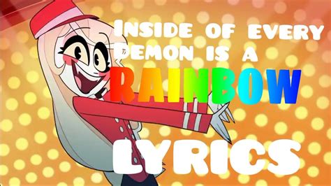 inside of every demon is a rainbow lyrics|Inside of Every Demon is a Rainbow (pilot episode) lyrics.